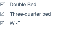 R Double Bed R Three-quarter bed R Wi-Fi